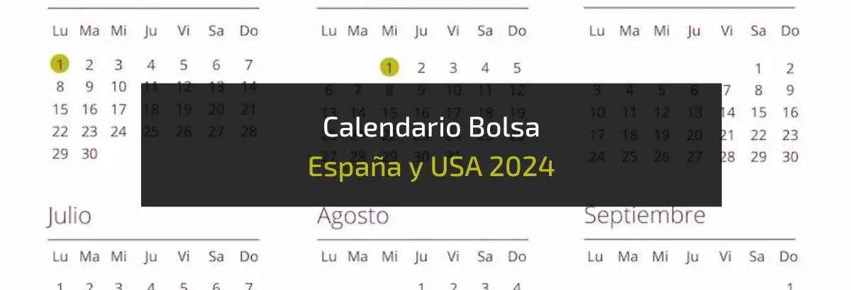 Calendario Bolsa España y USA 2024