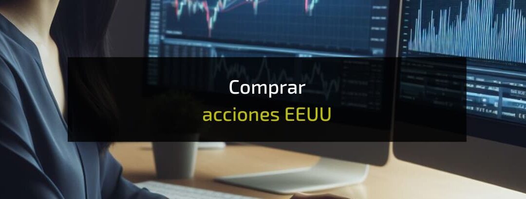 TOP Brokers para Comprar acciones de Estados Unidos (2024)