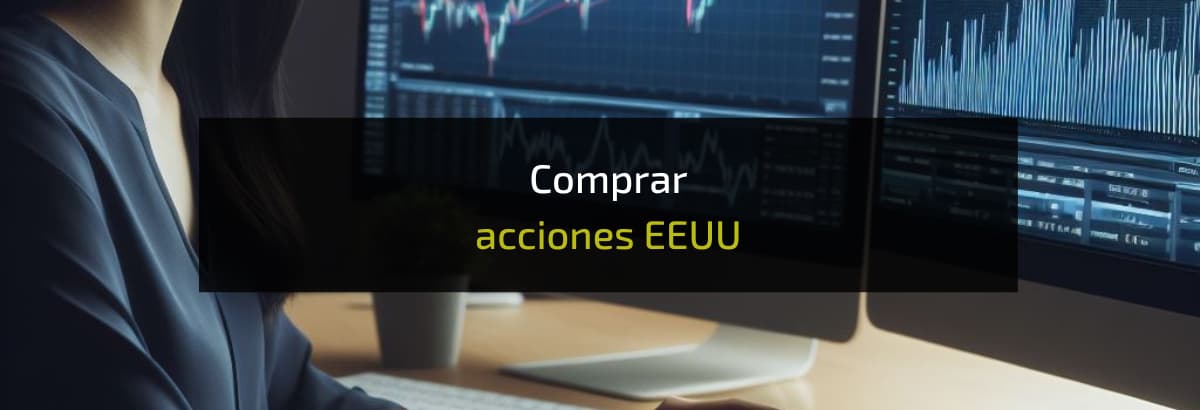 Cómo comprar acciones EEUU