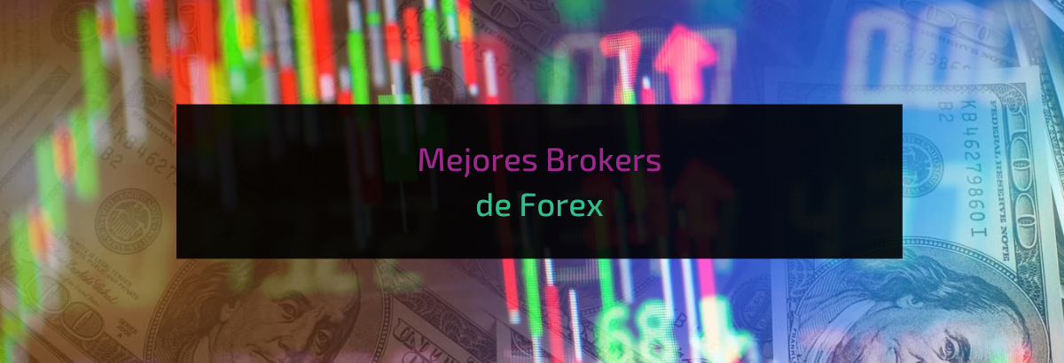 Mejores Brokers de Forex