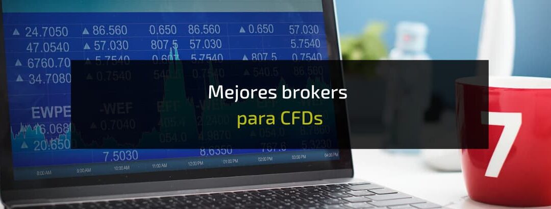5 Mejores brokers CFDs en España 2025: comparativa actualizada