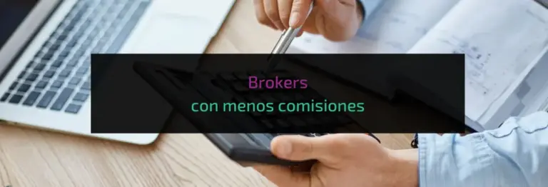 Broker con menos comisiones