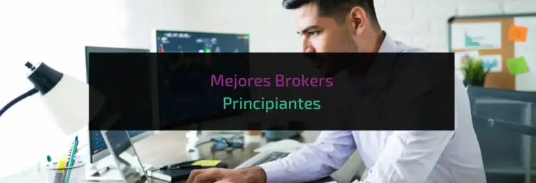 Mejores Brokers Principiantes