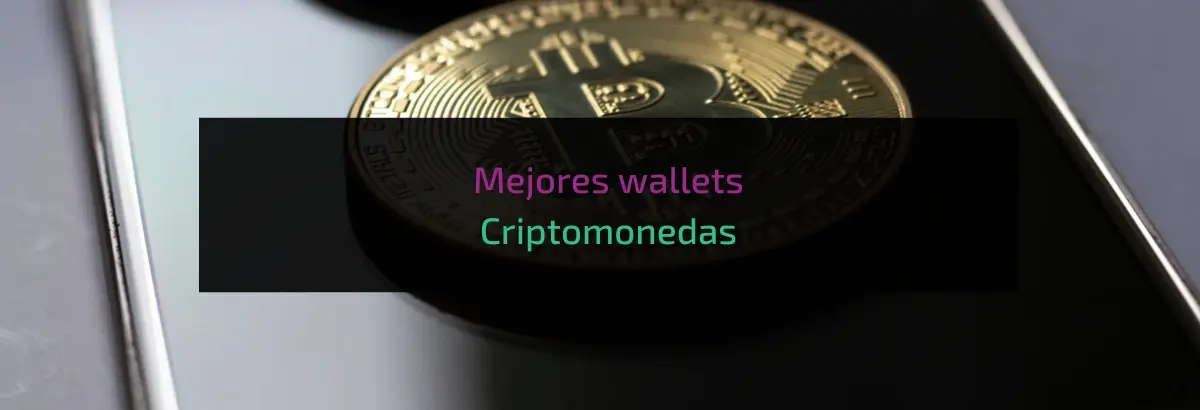 Mejores wallets criptomonedas