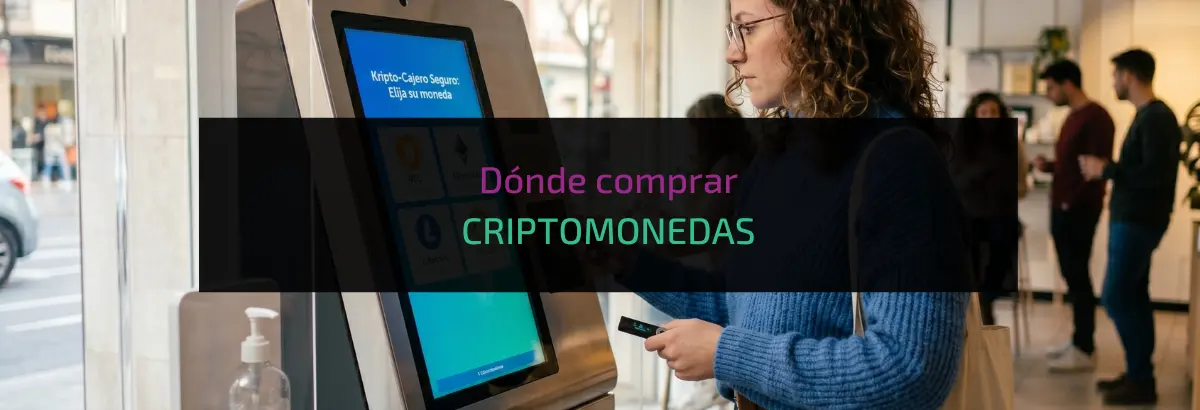 Dónde comprar CRIPTOMONEDAS