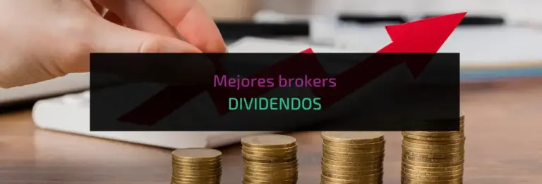 Mejores brokers dividendos