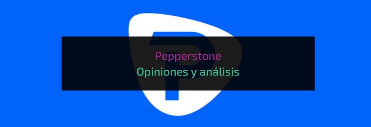 Pepperstone Opiniones y análisis