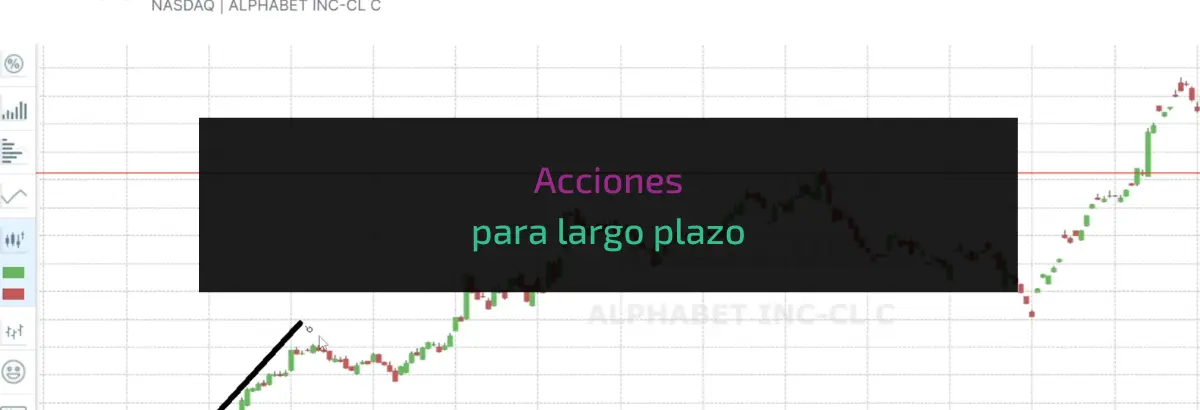 Acciones para largo plazo