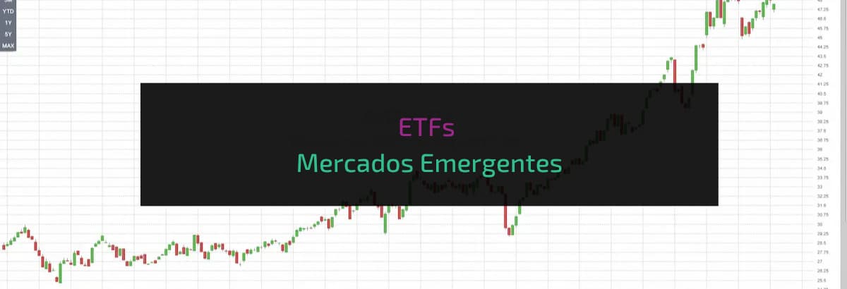 ETFs Mercados Emergentes
